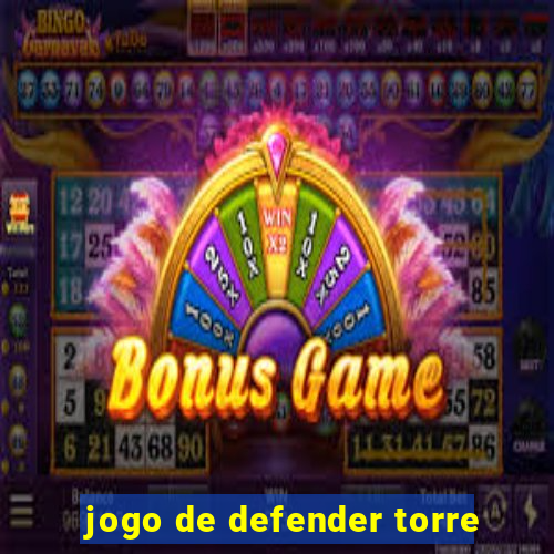 jogo de defender torre